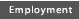 Employment